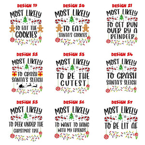 Most Likely To Shirt, Custom Christmas T-Shirt, Matching Christmas Shirt, Family Christmas Shirt, Matching Group Shirt, Funny Party Shirt