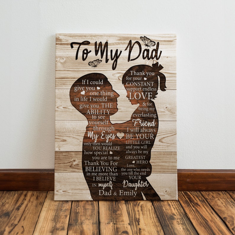 Personalized To My Dad Canvas - Gift For Dad From Daughter - If I Could Give You One Thing In Life - Birthday Gifts For Dad - Dad Wall Art