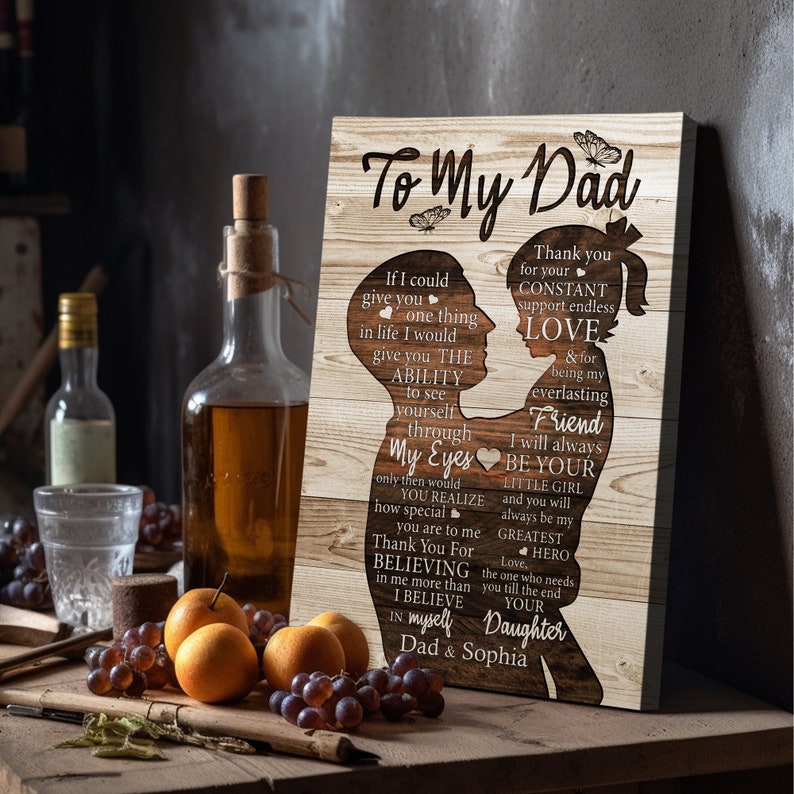 Personalized To My Dad Canvas - Gift For Dad From Daughter - If I Could Give You One Thing In Life - Birthday Gifts For Dad - Dad Wall Art