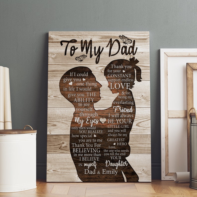 Personalized To My Dad Canvas - Gift For Dad From Daughter - If I Could Give You One Thing In Life - Birthday Gifts For Dad - Dad Wall Art