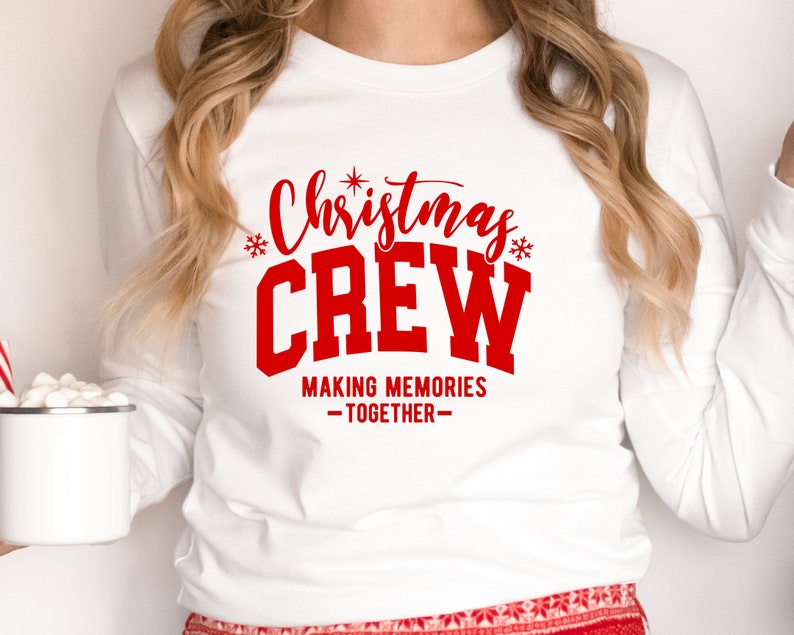 Christmas Crew Shirt, Family Christmas Shirt, Christmas Squad Shirt, Making Memories Together
