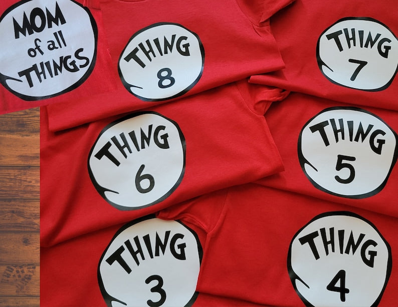Thing 1, Thing 2 (3,4..) Personalized Shirts, Mother Of All Things, Father Of All Things, Funny Matching Family Shirt