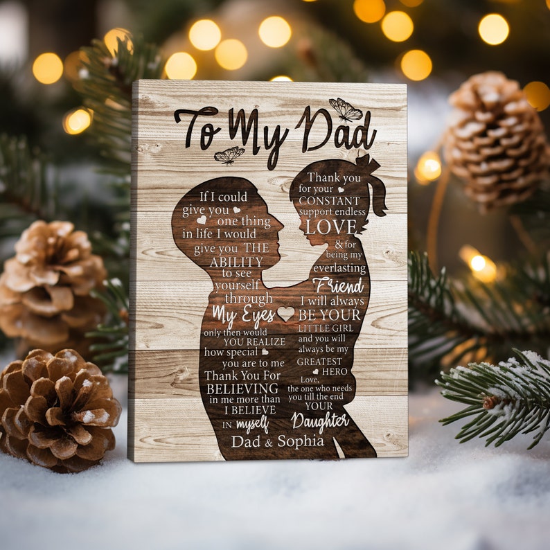 Personalized To My Dad Canvas - Gift For Dad From Daughter - If I Could Give You One Thing In Life - Birthday Gifts For Dad - Dad Wall Art