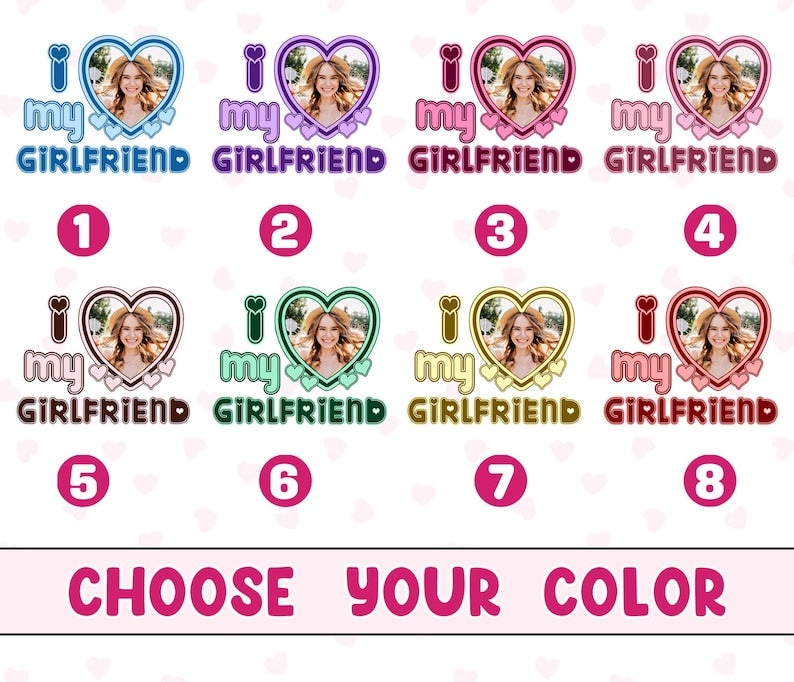 Valentine Gift, I Love My Girlfriend Shirt, Custom Picture, I Love My Girlfriend Custom Photo Shirt,I Love My Girlfriend Shirt, Custom Heart