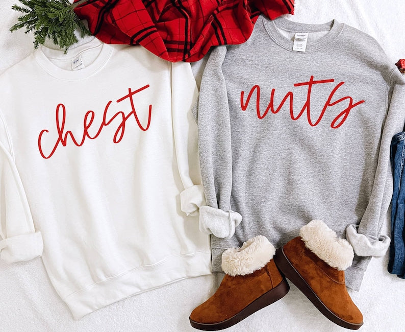 Funny Couples Christmas Sweatshirt: Chest And Nuts Matching Holiday Shirt