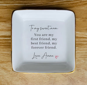 To My Sweet Mom Custom Ring Dish - Personalized Trinket Tray - Jewelry Dish for Birthday, Mother's Day To Mom, Grandma, Sister, Aunt