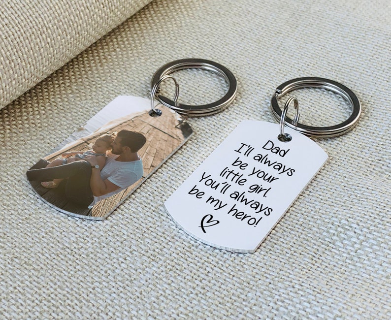 Dad I'll always be your little girl, Father Daughter Keychain, Father's Day Gift, Dad Birthday Gift, Keychain With Photo, Photo Keychain