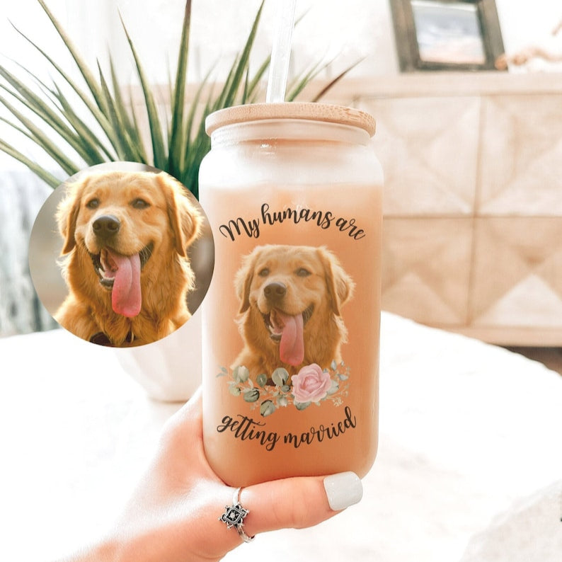 Custom Dog Engagement Gift, Personalized My Humans Are Getting married glass tumbler, Custom Pet Engagement Gift, custom pet wedding gift