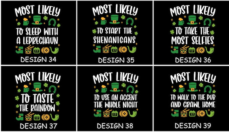 Custom St Patrick Day Most Likely to Shirt, Funny Drinking Tshirt, Irish Shirt, St Patrick Party Shirt, Shamrock Shirt, Four Leaf Clover Tee