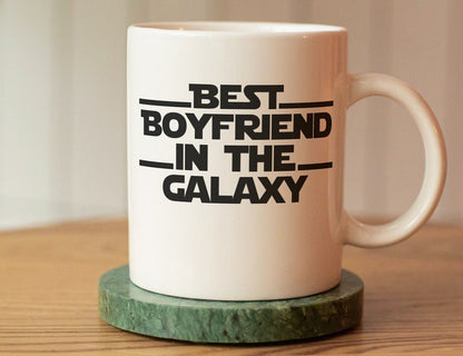 Best Boyfriend In The Galaxy Mug, Funny Coffee Mug Perfect Gift For Boyfriend, Star Wars Inspired Gift, Best Boyfriend Gift, Valentines Day Gift