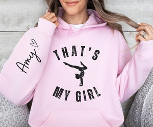 Custom That's My Girl Gymnastics Mom Sweatshirt, Personalized Gift for Mom Dad, Gymnastics Mom Hoodie, Gymnastics Mom Shirt, Gymnastics Gift