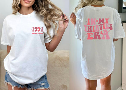 In My Thirties Era Shirt, 30th Birthday Shirt, In My Thirties Era Tee, Personalized Birthday Shirt, Custom Name Shirt Gift