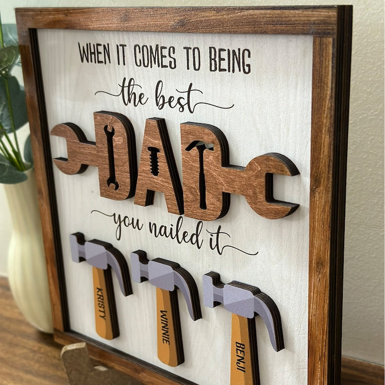 Personalized Father's Day Gift, The Best Dad Sign, Family Sign, Father's Day Sign, Best Dad You Nailed It Dad Sign, Dad With Kids Names