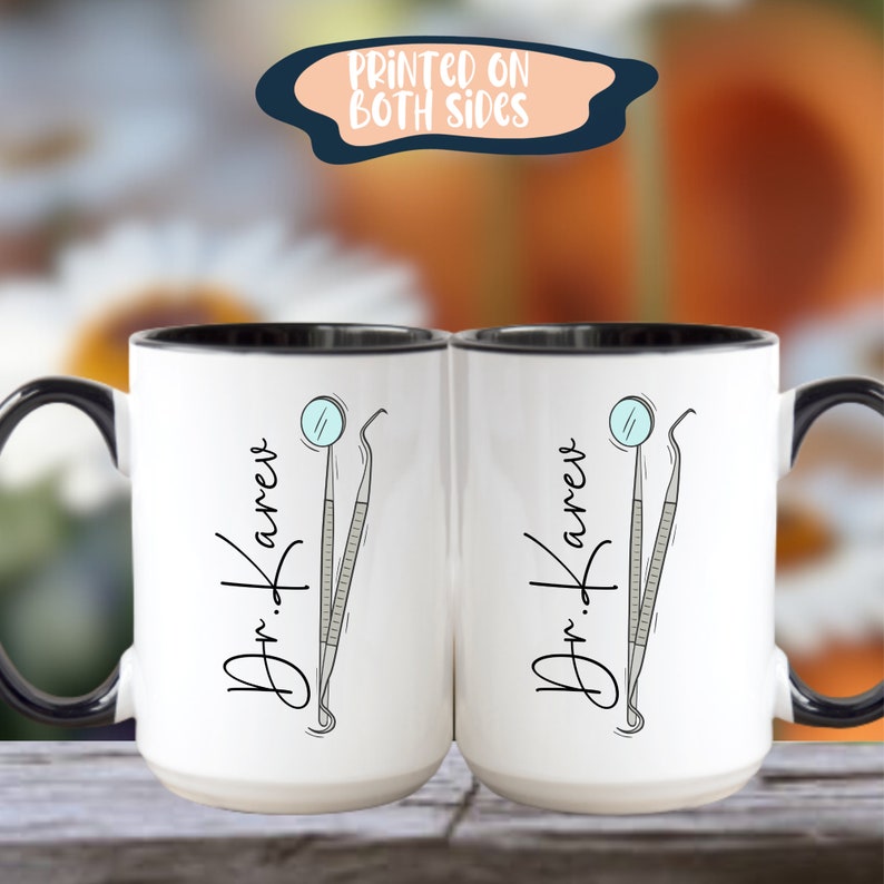 Personlized Dentist Mug with Name, Custom Dentist Coffee Cup, Dentist Gift, Dental Assistant Gift, Dental Hygienist Gifts Dental Grad Gift