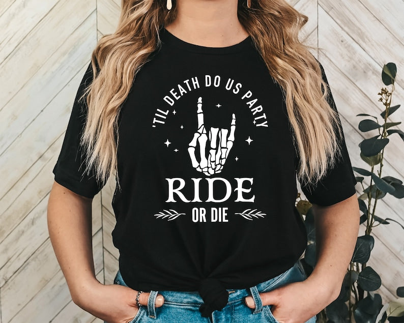 Bride or die bachelorette party shirts ride or die shirts bachelorette party shirts skeleton bachelorette party shirts