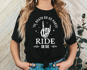 Bride or die bachelorette party shirts ride or die shirts bachelorette party shirts skeleton bachelorette party shirts
