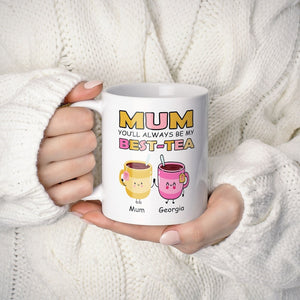 Personalised Mum Best-Tea Mug, Mother and Daughter Friendship Gift For Mothers Day, Custom Gift Mug For Mum, Mother Birthday Gift