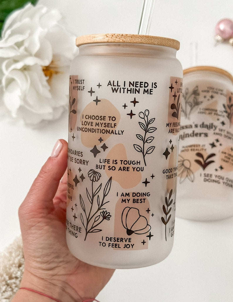 Custom name Daily reminders Glass tumbler Mental Health Tumbler Daily Affirmations Glass cup Affirmations tumbler best friend gifts