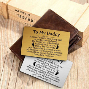To My Daddy Gift from Bump Wallet Insert Card, Father's Day Gift for Dad To Be from Baby Bump/Pregnancy Gift for Dad/Expecting Dad Gift