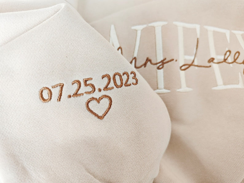 Personalized Embroidered Wife Sweatshirt ,Custom last name Bridal Sweatshirt,Engagement Sweatshirt,Anniversary gift,Valentine's Day gift