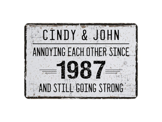 Personalized Anniversary Year Metal Sign, Annoying Each Other Since Wedding Date, Funny Parents Anniversary Gift, Couples Name Decor