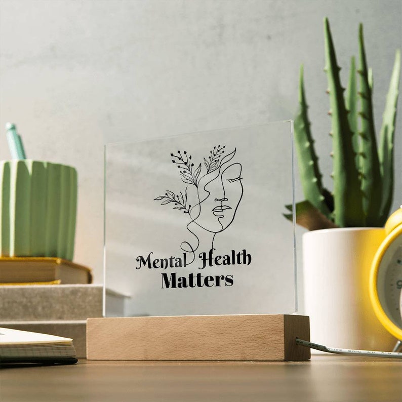 Mental Health Matters Acrylic Plaque: Positive Affirmations Decor