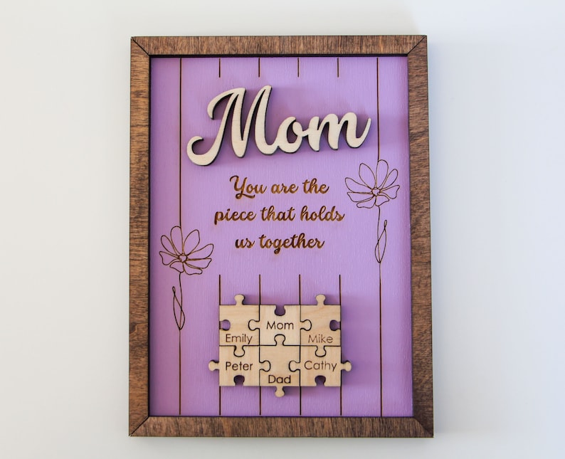 Puzzle Mom Sign, Mothers Day Gift, You Are The Piece That Holds Us Together, Mothers Day Gift from Daughter, First Mothers Day, Mom Gifts