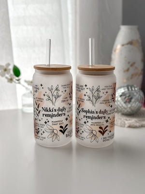 Custom name Daily reminders Glass tumbler Mental Health Tumbler Daily Affirmations Glass cup Affirmations tumbler best friend gifts