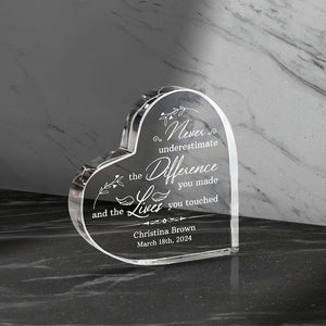 Personalized Heart Acrylic, Never Underestimate The Difference You Made, Acrylic Heart Plaque, Happy Retirement Gift, Teacher Gift