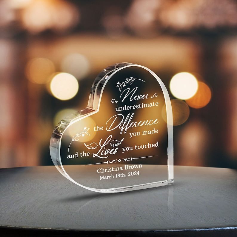 Personalized Heart Acrylic, Never Underestimate The Difference You Made, Acrylic Heart Plaque, Happy Retirement Gift, Teacher Gift