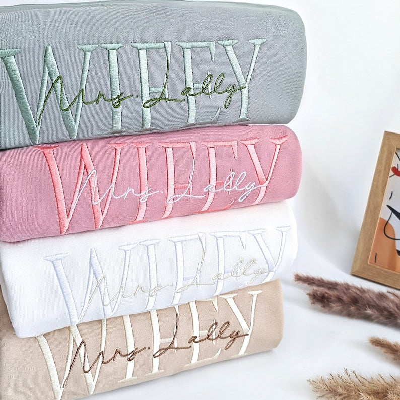 Personalized Embroidered Wife Sweatshirt ,Custom last name Bridal Sweatshirt,Engagement Sweatshirt,Anniversary gift,Valentine's Day gift