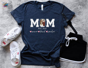 Mom Photo 2025 Shirt, Custom Text Mom Shirt, Mother's Day Gift, Mother's Day T-shirt, Mom Shirt, Custom Mom T-Shirt, Mom Birthday Gift Shirt