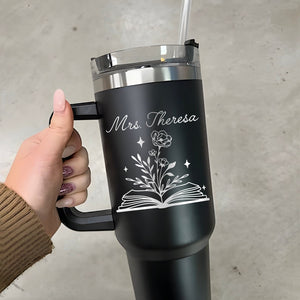 Personalized Teacher 40oz Tumbler Gifts, Custom Teacher Engraved Cup, Teacher Appreciation Gift, Gifts For Teacher Appreciation Week