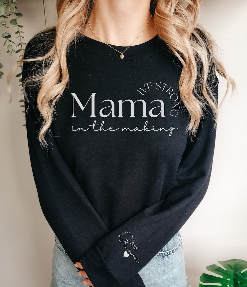 IVF Mama in the Making Sweatshirt, Personalized IVF