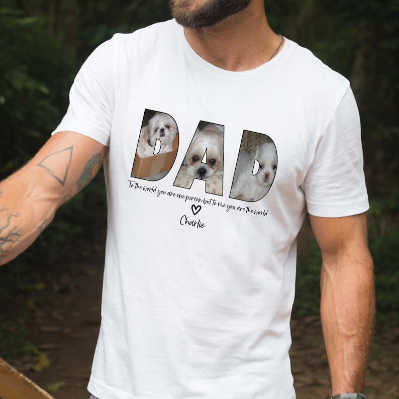 DAD Photo Shirt, Custom Dad Shirt, Custom Father's Day Gift, Personalized Gift for Father, Printable Father's Day Photo Shirt, Dog Dad Gift