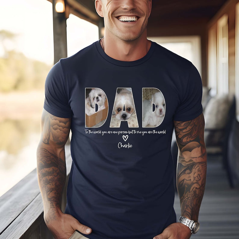 DAD Photo Shirt, Custom Dad Shirt, Custom Father's Day Gift, Personalized Gift for Father, Printable Father's Day Photo Shirt, Dog Dad Gift