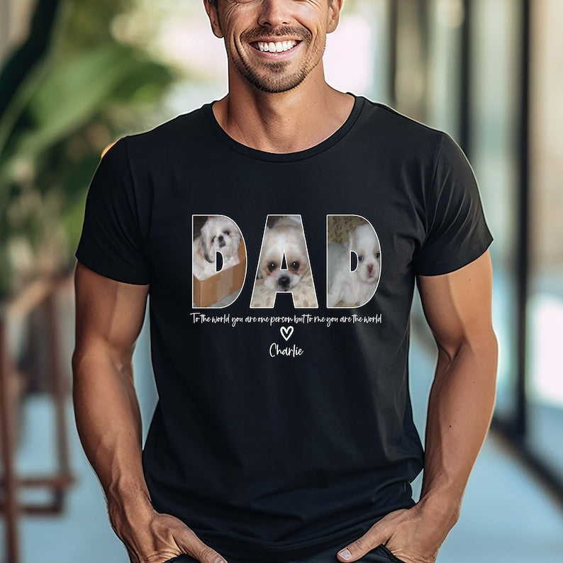DAD Photo Shirt, Custom Dad Shirt, Custom Father's Day Gift, Personalized Gift for Father, Printable Father's Day Photo Shirt, Dog Dad Gift