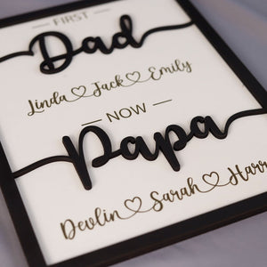 Custom First Dad Now Papa Grandpa Sign Personalized First Daddy Wooden Frame For Fathers Day Gift 2024 Grandfather Plaque With Grandkid Name