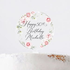 Personalised Happy Birthday Cake Topper, Pink Floral Cake Topper, 18th 21st 30th 40th 50th Birthday, Clear Cake Topper, Birthday Name