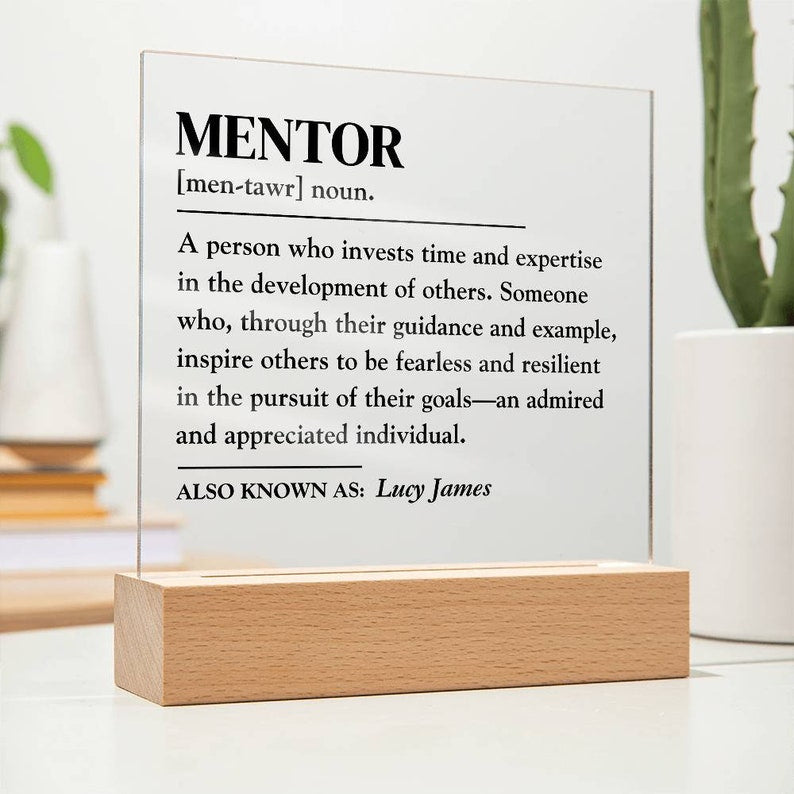 Personalized Mentor Acrylic Plaque - Custom Mentor Gift, Tutor Gift, Thank You Gift, Appreciation Gift