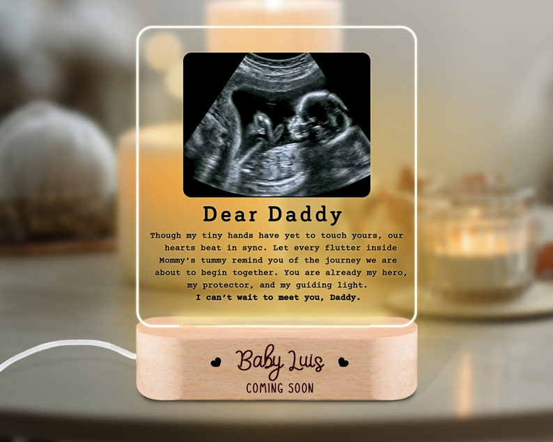 New Dad Gift, Dear Daddy Personalized Ultrasound Photo LED Acrylic Plaque, 1st Time Dad, First Fathers Day Gift, Custom Night Light for Dad