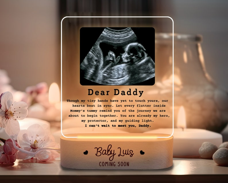 New Dad Gift, Dear Daddy Personalized Ultrasound Photo LED Acrylic Plaque, 1st Time Dad, First Fathers Day Gift, Custom Night Light for Dad