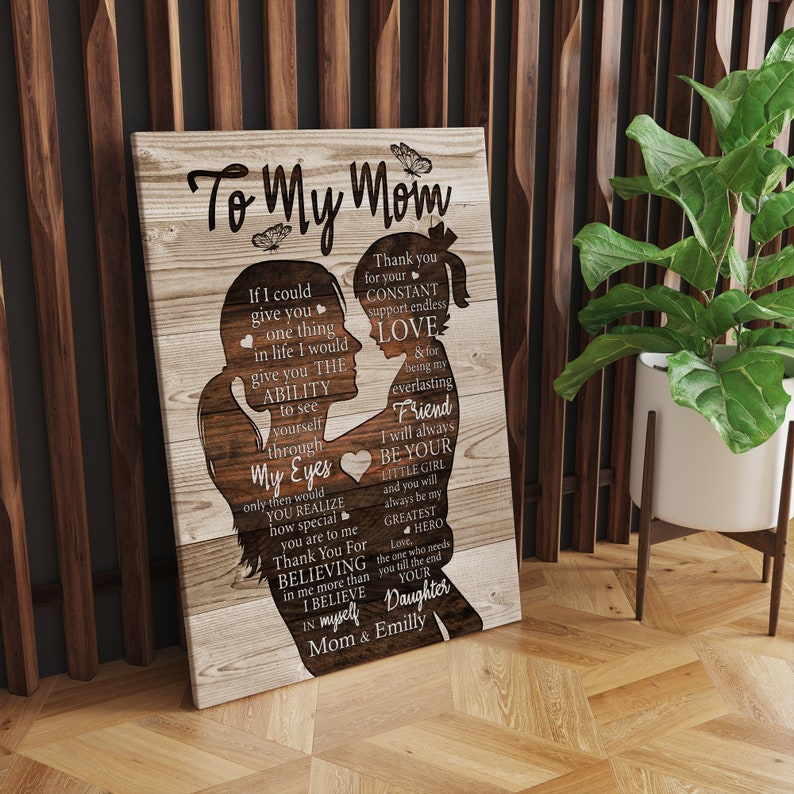 Personalized To My Mom Canvas - Gift For Mom From Daughter - If I Could Give You One Thing In Life - Birthday Gifts For Mom - Mom Wall Art