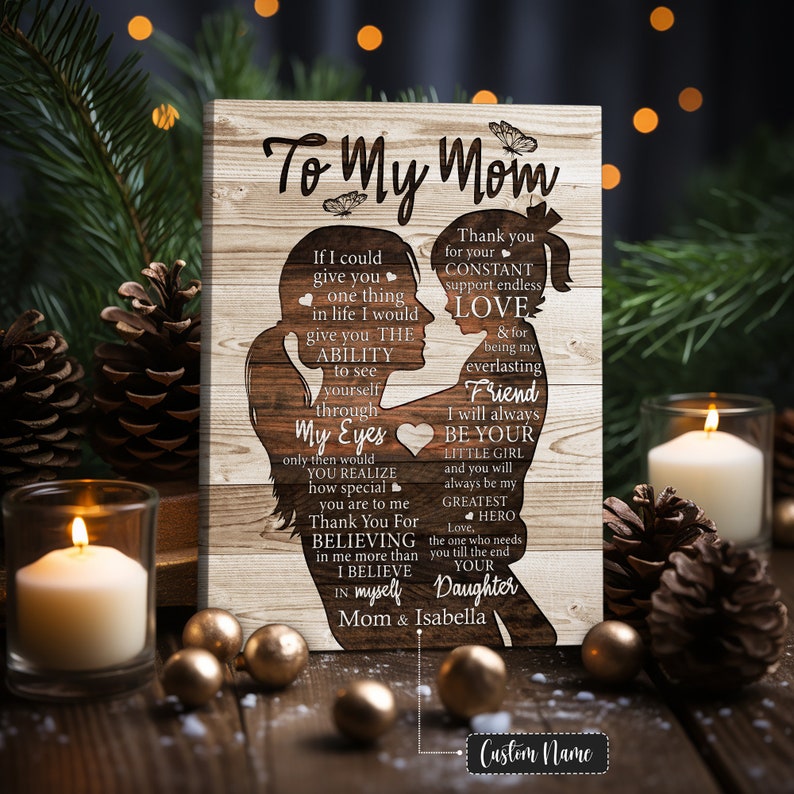 Personalized To My Mom Canvas - Gift For Mom From Daughter - If I Could Give You One Thing In Life - Birthday Gifts For Mom - Mom Wall Art