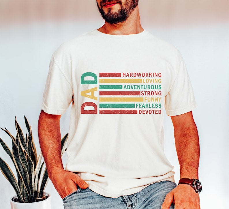 Dad Hard Working Loving Strong Funny Shirt, Best Dad Ever Shirt, Happy Father's Day