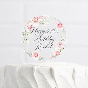 Personalised Happy Birthday Cake Topper, Pink Floral Cake Topper, 18th 21st 30th 40th 50th Birthday, Clear Cake Topper, Birthday Name