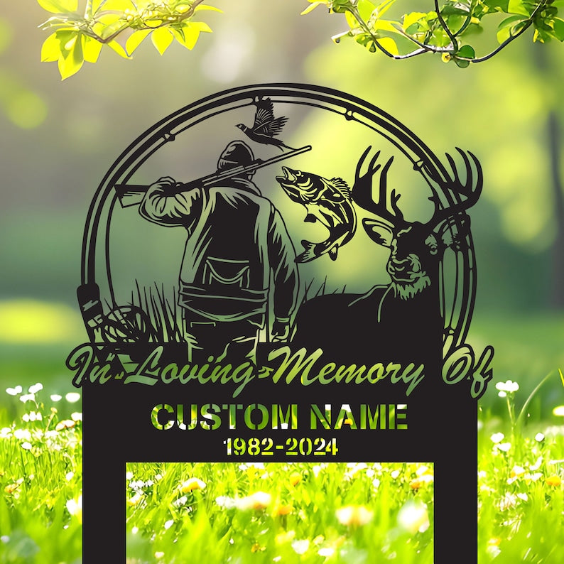 Custom Hunting Memorial Stake, Fishing Memorial Stake, Fisher Loss, Cemetery Stake, Grave Marker, In Memorial Of Gift, Hunter Loss, Dad lost