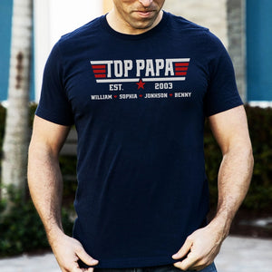 Custom Dad Shirt, Top Papa Shirt, Father's Day Shirt, Funny Father Shirt, Top Papa Tee, Top Papa Shirt For Husband, Grandpa Gift