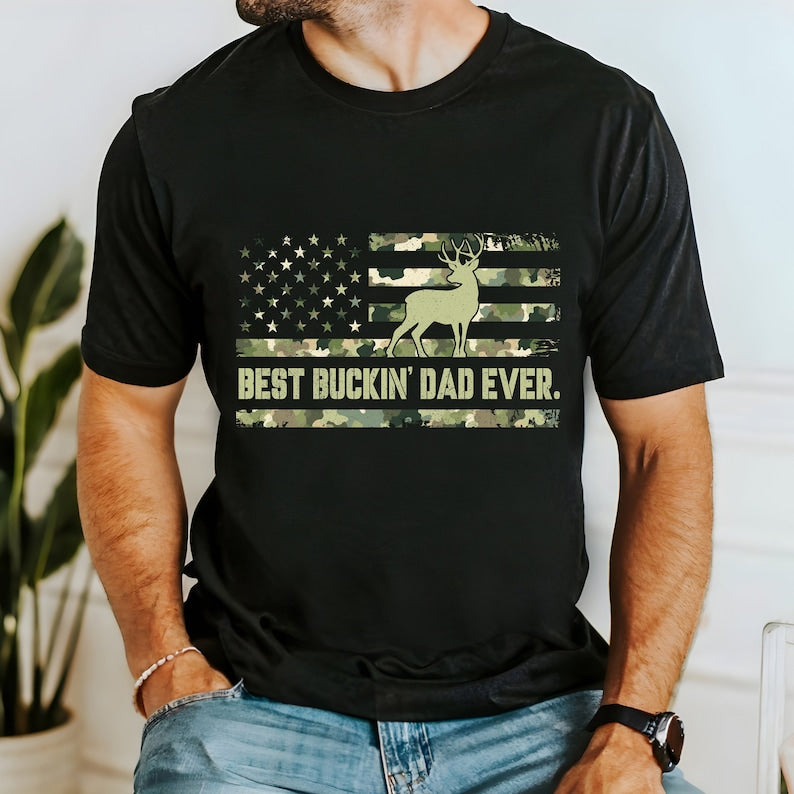 Best Buckin Dad Shirt, Father's Day Gift, Funny Dad T-Shirt, Deer Hunting Sweatshirt, Dad Life Shirrt, For Men,Dad Quotes