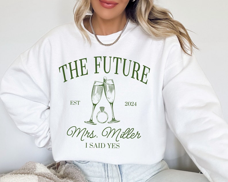 CUSTOM Future MRS Sweatshirt, Luxury Fianc e Sweater, Personalized Bride To Be Crewneck, Newly Engaged Gift for Her, Trendy Engagement Gift